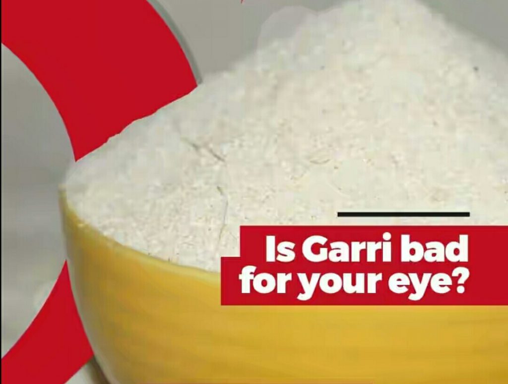 Does drinking garri affects the eyes? See the Effect of garri on the