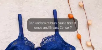 Can underwire bras cause breast lumps and Breast Cancer? Can underwire bras cause breast lumps and Breast Cancer?